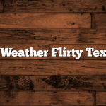 30+ Cold Weather Flirty Texts for Her