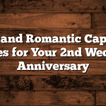 50 Sweet and Romantic Captions and Quotes for Your 2nd Wedding Anniversary