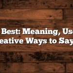 All the Best: Meaning, Uses, and Creative Ways to Say It