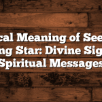 Biblical Meaning of Seeing a Shooting Star: Divine Signs and Spiritual Messages