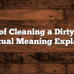 Dream of Cleaning a Dirty House: Spiritual Meaning Explained