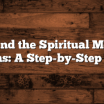 How to Find the Spiritual Meaning of Dreams: A Step-by-Step Guide