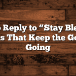 How to Reply to “Stay Blessed”: Responses That Keep the Good Vibes Going