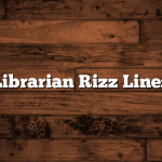 Librarian Rizz Lines