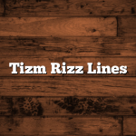 Tizm Rizz Lines