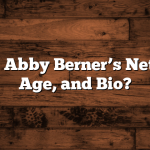 What is Abby Berner’s Net Worth, Age, and Bio?