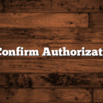 1. Confirm Authorization