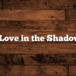 1. Love in the Shadows