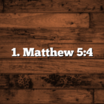 1. Matthew 5:4