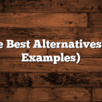 All the Best Alternatives (With Examples)