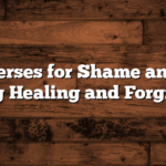 Bible Verses for Shame and Guilt: Finding Healing and Forgiveness