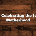 Captions Celebrating the Journey of Motherhood