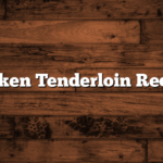 Chicken Tenderloin Recipes