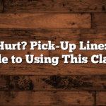 Did It Hurt? Pick-Up Line: A Fun Guide to Using This Classic