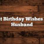 Heartfelt Birthday Wishes for Your Husband