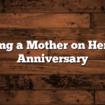 Honoring a Mother on Her Death Anniversary