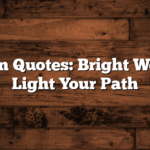 Lantern Quotes: Bright Words to Light Your Path