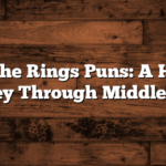 Lord of the Rings Puns: A Hilarious Journey Through Middle-Earth