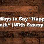 Other Ways to Say “Happy New Month” (With Examples)