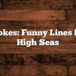 Sailor Jokes: Funny Lines from the High Seas