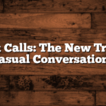 Snack Calls: The New Trend in Casual Conversations