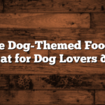 Paw-some Dog-Themed Food Puns: A Treat for Dog Lovers 🐾