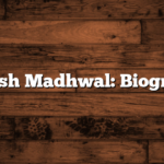 Aakash Madhwal: Biography