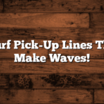 150+ Surf Pick-Up Lines That Will Make Waves!