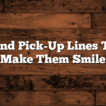 Best Friend Pick-Up Lines That Will Make Them Smile