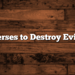 Bible Verses to Destroy Evil Works