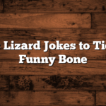 Hilarious Lizard Jokes to Tickle Your Funny Bone