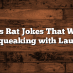 Hilarious Rat Jokes That Will Have You Squeaking with Laughter!