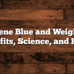 Methylene Blue and Weight Loss: Benefits, Science, and Risks