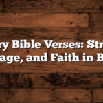 Military Bible Verses: Strength, Courage, and Faith in Battle